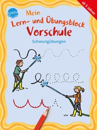 Abbildung von: Mein Lern- und Übungsblock Vorschule. Schwungübungen - Arena