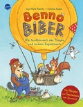 Cover: Benno Biber. Wie funktioniert das Fliegen und andere Experimente - Arena