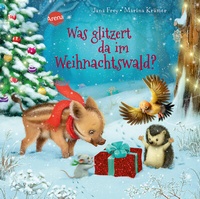 Abbildung von: Was glitzert da im Weihnachtswald? - Arena