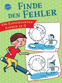 Abbildung von: Finde den Fehler. Für Kindergartenkinder ab 4 - Arena