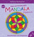 Cover: Mein extradicker Mandala-Malblock. Ausmalzauber zum Entspannen - Arena