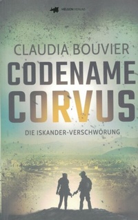 Abbildung von: Codename Corvus Thriller - Helgon  Verlag
