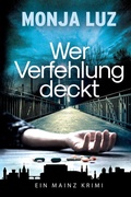 Cover: Wer Verfehlung deckt - Tredition