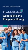 Cover: Praxisleitfaden Generalistische Pflegeausbildung - Urban & Fischer