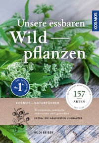 Abbildung von: Unsere essbaren Wildpflanzen - Kosmos