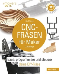 Abbildung von: CNC-Fräsen für Maker - Hanser