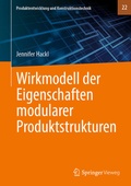 Cover: Wirkmodell der Eigenschaften modularer Produktstrukturen - Springer Vieweg