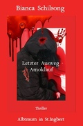 Cover: Letzter Ausweg Amoklauf - epubli