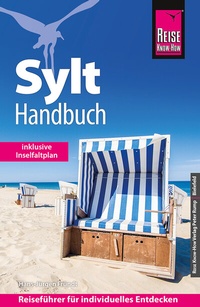 Abbildung von: Reise Know-How Sylt - Handbuch mit Faltplan : Reiseführer für individuelles Entdecken - Reise Know-How Verlag Peter Rump GmbH