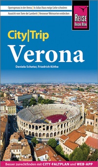 Abbildung von: Reise Know-How CityTrip Verona - Reise Know-How Verlag Peter Rump GmbH