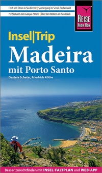 Abbildung von: Reise Know-How InselTrip Madeira - Reise Know-How Verlag Peter Rump GmbH