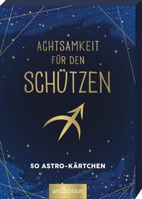 Abbildung von: Achtsamkeit für den Schützen - arsEdition