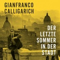 Cover: Der letzte Sommer in der Stadt - Hierax Medien