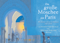 Cover: Die gro&szlig;e Moschee von Paris - Astrolab Verlag