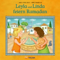Abbildung von: Leyla und Linda feiern Ramadan - TALISA Kinderbuch Verlag