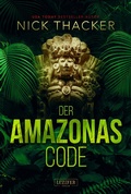 Cover: DER AMAZONAS-CODE - Luzifer-Verlag