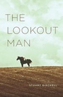 Cover: Lookout Man - University of Chicago Press