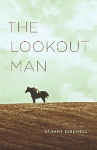 Enlarge image Cover: Lookout Man - University of Chicago Press