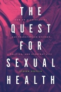 Cover: Quest for Sexual Health - University of Chicago Press