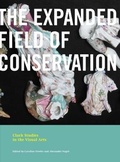 Cover: The Expanded Field of Conservation - Yale University Press