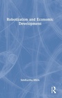 Cover: Robotization and Economic Development - Routledge India