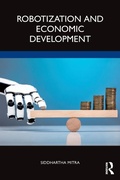 Cover: Robotization and Economic Development - Routledge India