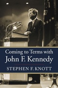 Cover: Coming to Terms with John F. Kennedy - University Press of Kansas