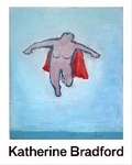 Cover: Flying Woman: The Paintings of Katherine Bradford - Rizzoli International Publications