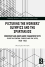 Cover: Picturing the Workers' Olympics and the Spartakiads - Routledge