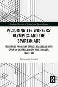 Bild: Picturing the Workers' Olympics and the Spartakiads - Routledge