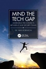 Cover: Mind the Tech Gap - CRC Press
