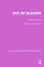Cover: Out of Slavery - Routledge