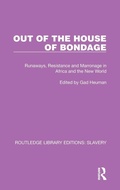 Cover: Out of the House of Bondage - Routledge