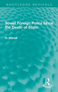 Abbildung von: Soviet Foreign Policy Since the Death of Stalin - Routledge