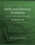 Cover: Debt and Poverty Freedom with The Holy Ghost Workbook - Lulu.com