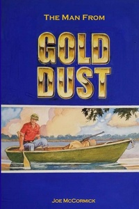 Enlarge image Cover: The Man from Golddust - Lulu.com