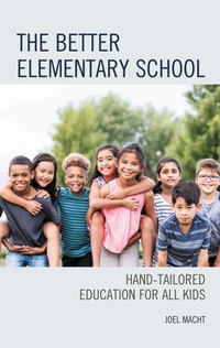 Abbildung von: The Better Elementary School - Bloomsbury eBooks US