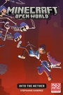 Cover: Minecraft: Open World -- Into the Nether (Graphic Novel) - Dark Horse Comics,U.S.