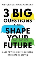 Cover: 3 Big Questions That Shape Your Future - Baker Books