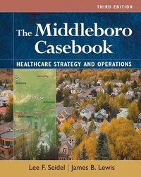 Enlarge image Cover: The Middleboro Casebook - Health Administration Press
