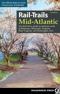 Enlarge image Cover: Rail-Trails Mid-Atlantic - Wilderness Press