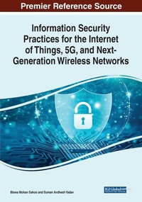 Abbildung von: Information Security Practices for the Internet of Things, 5G, and Next-Generation Wireless Networks - Information Science Reference