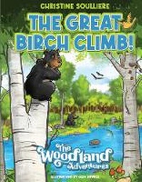 Enlarge image Cover: The Great Birch Climb - Christine Soulliere