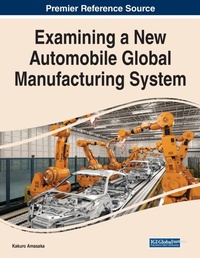 Abbildung von: Examining a New Automobile Global Manufacturing System - Business Science Reference
