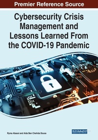 Abbildung von: Cybersecurity Crisis Management and Lessons Learned From the COVID-19 Pandemic - Business Science Reference