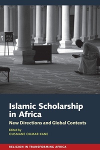 Abbildung von: Islamic Scholarship in Africa - James Currey