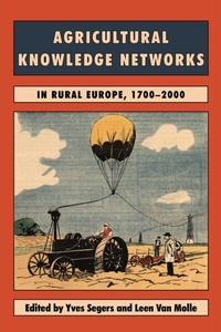 Enlarge image Cover: Agricultural Knowledge Networks in Rural Europe, 1700-2000 - De Gruyter