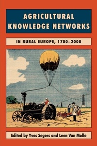 Enlarge image Cover: Agricultural Knowledge Networks in Rural Europe, 1700-2000 - Boydell & Brewer Ltd