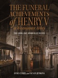 Cover: The Funeral Achievements of Henry V at Westminster Abbey - De Gruyter