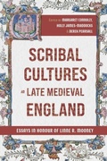 Cover: Scribal Cultures in Late Medieval England - Boydell & Brewer